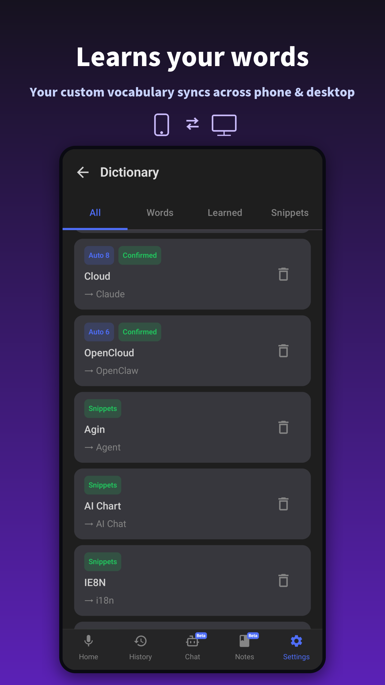 Learns your words — custom vocabulary synced across phone & desktop